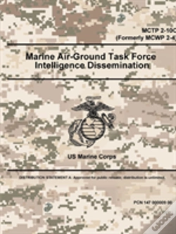 Capa do artigo Marine Air-Ground Task Force Intelligence Dissemination - Mctp 2-10c (Formerly Mcwp 2-4)