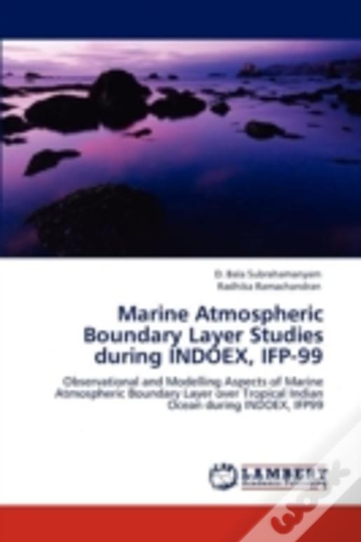 Marine Atmospheric Boundary Layer Studies During Indoex, Ifp-99