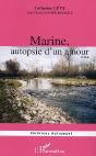 Marine, Autopsie D'Un Amour - Preview