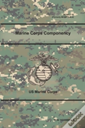 Capa do artigo Marine Corps Componency (Mcwp 7-10), (Formerly Mcwp 3-40.8)