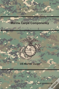 Capa do artigo Marine Corps Componency (Mcwp 7-10), (Formerly Mcwp 3-40.8)