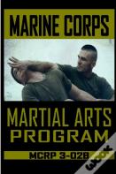 Marine Corps Martial Arts Program Mcrp 3-02b