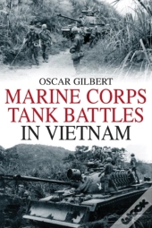Marine Corps Tank Battles In Vietnam