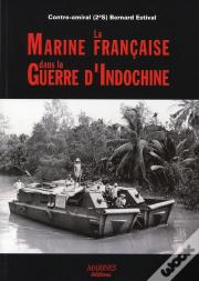 Marine Française Dans La Guerre D'Indochine