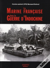 Marine Française Dans La Guerre D'Indochine