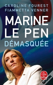 Marine Le Pen Démasquée