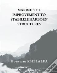 Marine Soil Improvement To Stabilize Harbors' Structures