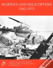 Marines And Helicopters 1962-1973