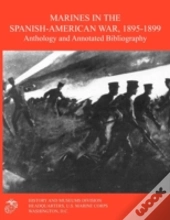 Marines In The Spanish-American War 1895-1899