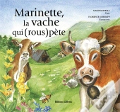 Marinette, La Vache Qui (Rous)Pète
