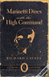 Marinetti Dines With The High Command