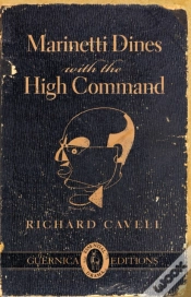 Capa do artigo Marinetti Dines With The High Command