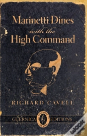Capa do artigo Marinetti Dines With The High Command