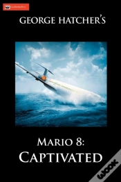 Capa do artigo Mario 8: Captivated: Captivated