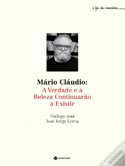 Capa do artigo Mário Cláudio - A Verdade e a Beleza Continuarão a Existir