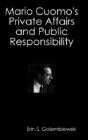 Mario Cuomo'S Private Affairs And Public Responsibility - Preview