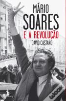 Mário Soares e a Revolução