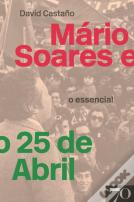 Mário Soares e o 25 de Abril