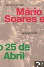 Mário Soares E O 25 De Abril - O Essencial - Preview