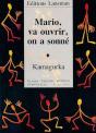 Mario, Va Ouvrir, On A Sonne - Preview