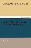 Marion Arleigh'S Penance Everyday Life Library No. 5