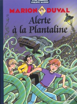 Capa do artigo Marion Duval T.13; Alerte A La Plantaline