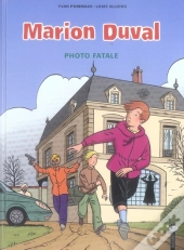 Marion Duval T.16 ; Photo Fatale