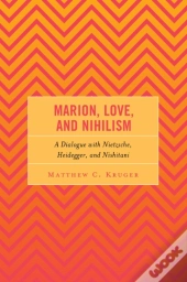 Marion, Love, And Nihilism