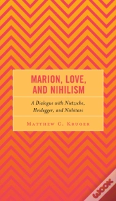 Marion, Love, And Nihilism