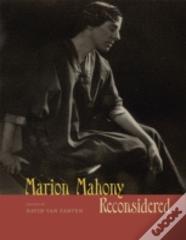 Marion Mahony Reconsidered