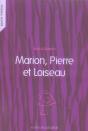 Marion, Pierre Et Loiseau - Preview