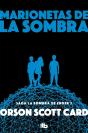 Marionetas De La Sombra (Saga De La Sombra De Ender 3) - Preview
