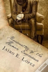 Marionettes Of The Human Experience