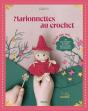 Marionnettes Au Crochet - Preview