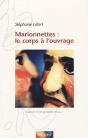Marionnettes : Le Corps À L'Ouvrage - Preview