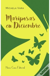 Mariposas En Diciembre  