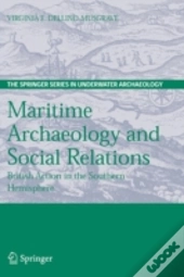 Maritime Archaeology And Social Relations