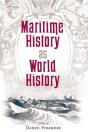 Maritime History As World History - Preview