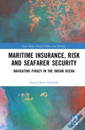 Maritime Insurance, Risk, And Seafarer Security