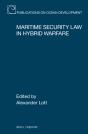 Maritime Security Law In Hybrid Warfare - Preview