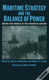 Maritime Strategy And The Balance Of Power