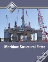 Maritime Structural Fitter Trainee Guide, Level 2