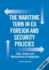 Maritime Turn In Eu Foreign And Security Policies