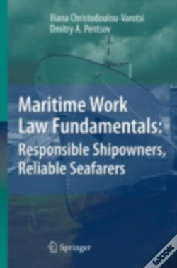 Capa do artigo Maritime Work Law Fundamentals: Responsible Shipowners, Reliable Seafarers