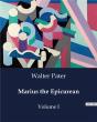Marius The Epicurean - Volume I - Preview