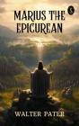 Marius The Epicurean - Preview