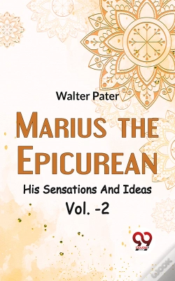 Capa do artigo Marius The Epicureanhis Sensations And Ideas Vol. -2