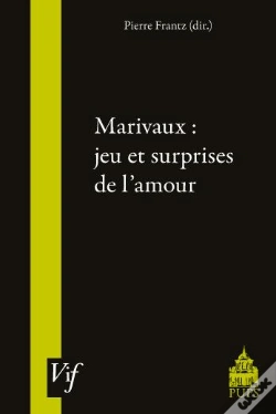 Capa do artigo Marivaux : Jeu Et Suprises De L'Amour