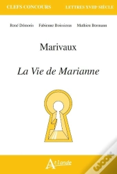 Marivaux ; La Vie De Marianne