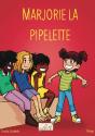 Marjorie - T01 - Marjorie La Pipelette - Preview